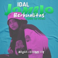Jomblo Berkualiatas (Remix) [feat. Nadaa] - Single - Idal