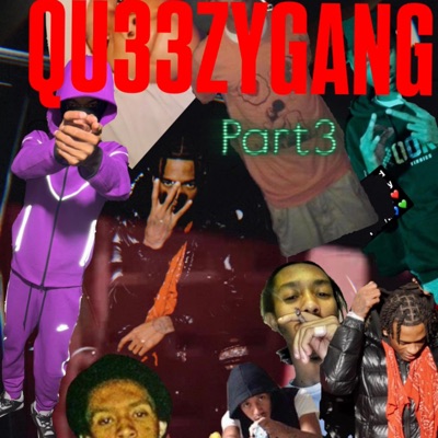 QUEEZYGANG PART 3 - Single