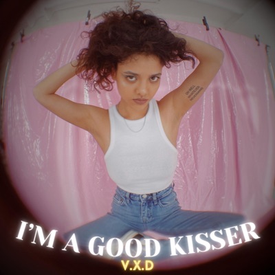 I'm A Good Kisser - Single
