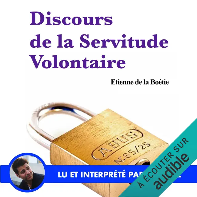 Discours de la Servitude Volontaire