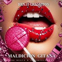 Maldición Gitana - Single - Benji Gramitos, FUTURE BEATS & ssiempresente