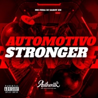 Automotivo Stronger - Single - DJ SAIBOT ZN & Mc Fera