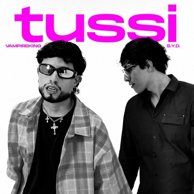TUSSI (feat. S.Y.D.) - Single