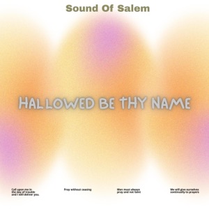 Hallowed Be Thy Name