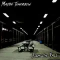 Maybe Tomorrow