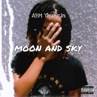 Moon and Sky - Single