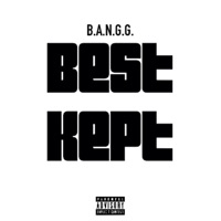Best Kept - Single - Young Bangg