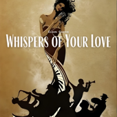 Whispers of Your Love