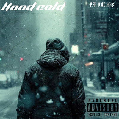 Hood Cold - Single