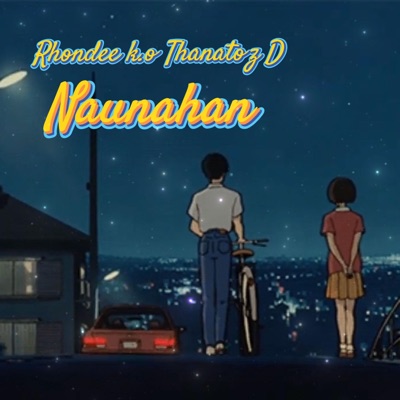 Naunahan (feat. k.o & Thanatoz D) - Single