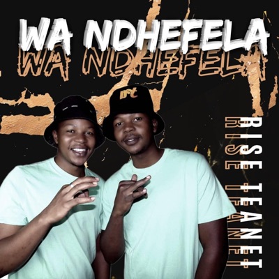 Wa Ndhefela - Single