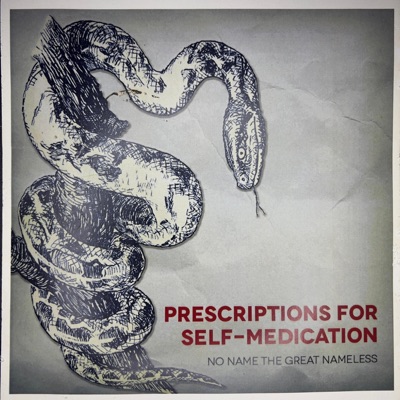 Prescriptions For Self-Medication (Previously Unreleased Demos)