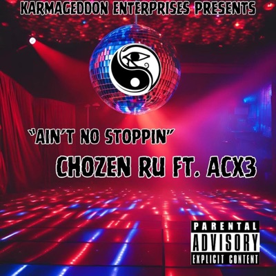 Ain't No Stoppin - Single