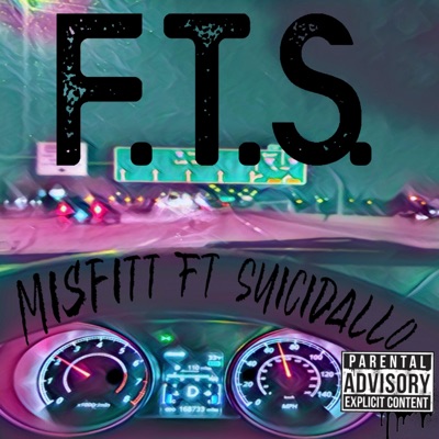 F.T.S (feat. Suicidallo) - Single