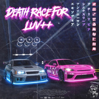DEATH RACE FOR LUV++ - Single