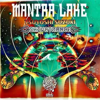 Mantra Lake (2025 Mix) - Single