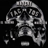 Factos (feat. Malgesto & El Veneno) - Single - Maycky