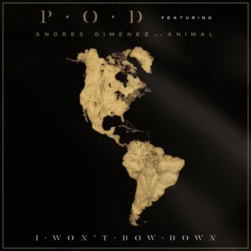 P.O.D. featuring a.N.I.M.a.L. — I Won't Bow Down cover artwork