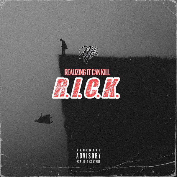 R.I.C.K. (Realizing It Can Kill) - EP