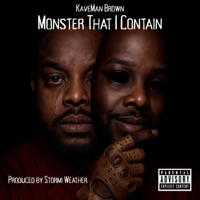 Monster That I Contain - Single - Kaveman Brown