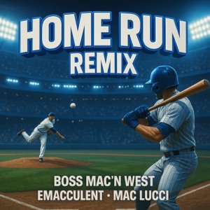Home Run Remix