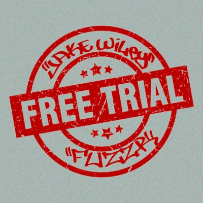 Free Trial (feat. FUZZR) - Single