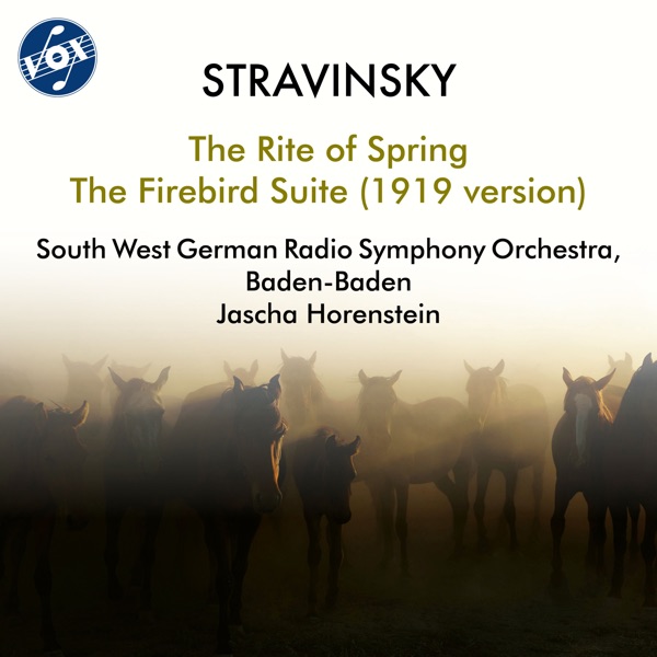 Stravinsky: The Rite of Spring, K015 & The Firebird Suite, K010
