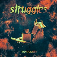 Struggles - Single - Maxx Paradox