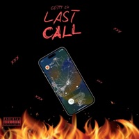 LAST CALL - Single - Gotti 24