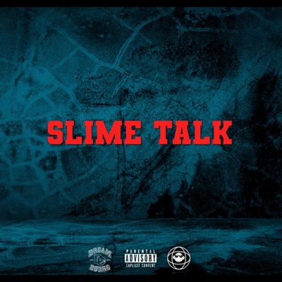 Slime Talk (feat. Maask DJY) - Single