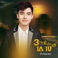 Ba Tháng Tạ Từ (feat. Star Online) - Single - Võ Thanh Linh