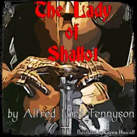 The Lady of Shalott (Unabridged)