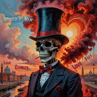 Love Comes Love Goes - Single - Whysp3r Blue