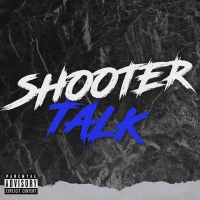 SHOOTER TALK - Single