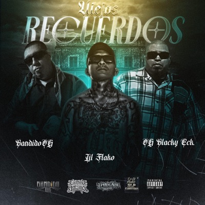 Viejos recuerdos (feat. Lil flaco & Bandido og) - Single
