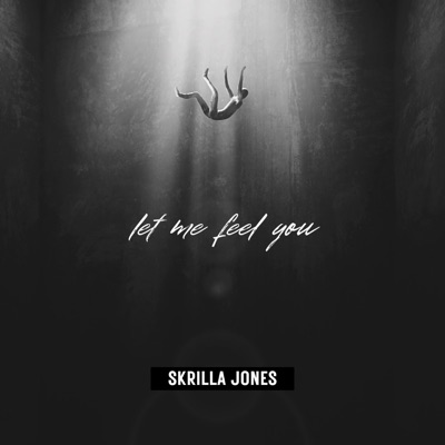Let Me Feel You - Single