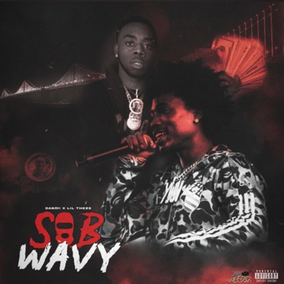 SOB Wavy (feat. DaBoii) - Single