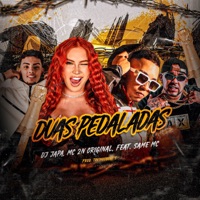 Duas pedaladas (feat. Same MC) - Single - Dj Japa, Mc 2N Original & TavinhoBeat's