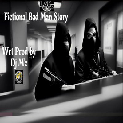 Fictional Bad Man Story - Single