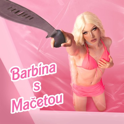 Barbína s Mačetou
