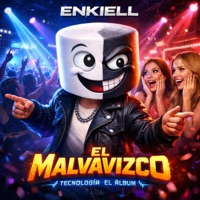 El Malvavizco - Single - Enkiell