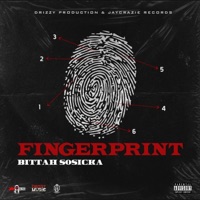 Fingerprint - Single - Bittah Sosicka, JayCrazie & Drizzy
