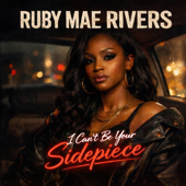 I Can't Be Your Sidepiece