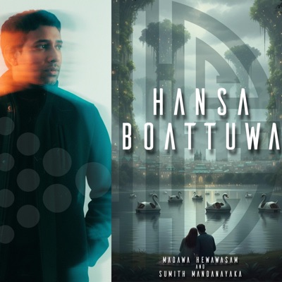 Hansa Boattuwa (feat. Sumith Mandanayaka) - Single