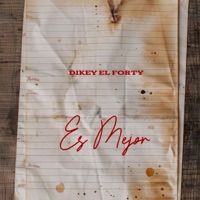 Dikey El Forty (Es Mejor) - Single - Dikey El Forty