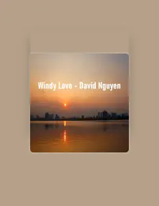 Listen to David Nguyen, watch music videos, read bio, see tour dates & more!