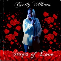 Stages of Love - Cecily Wilborn