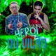 Heroi ou Vilão Single