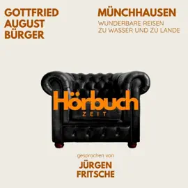 Münchhausen. Wunderbare Reisen zu Wasser und zu Lande.