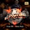 Big Pictures (feat. Money Mogly) - Grupo HNE lyrics